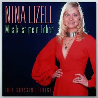 Musik ist mein Leben by Nina Lizell