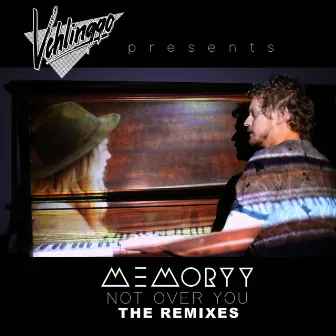 Vehlinggo Presents: Not Over You (The Remixes) by Memoryy