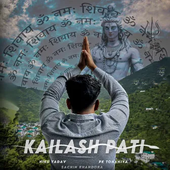 Kailash Pati by Niku Yadav