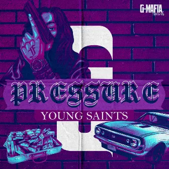 Pressure by Young Saints