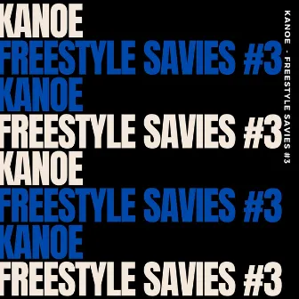 Freestyle Savies 3 by Kanoé