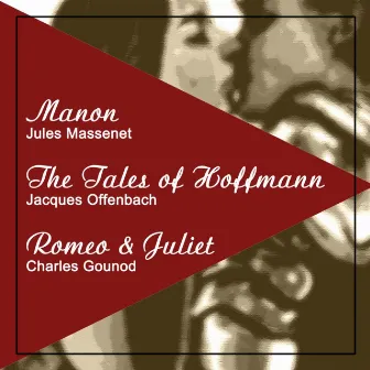 Manon, The Tales Of Hoffmann & Romeo And Juliet by Monte Carlo National Orchestra