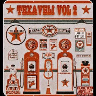 Texaveli, Vol. 2 by Texaco $hawty