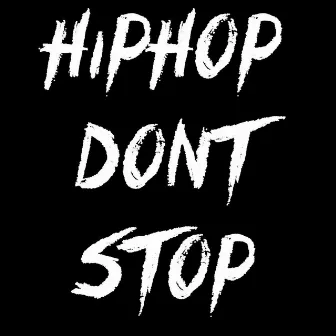 Hiphop Don't Stop (Dance Version) by Thai Son