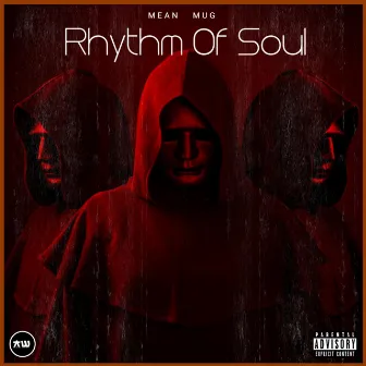 Rhythm Of Soul by Mean Mug