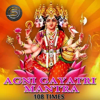 Agni Gayatri Mantra 108 Times by Subhash Narayan Enjapuri