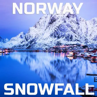 Norway Snowfall by Geographic Soundscapes