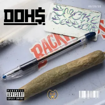 Smoke Sessions by DOH$