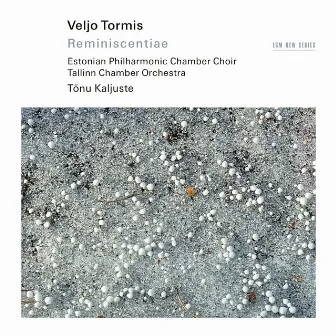 Veljo Tormis: Reminiscentiae by Veljo Tormis