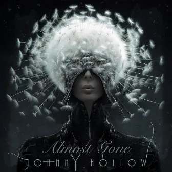 Almost Gone by Johnny Hollow