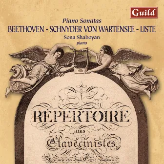 Beethoven: Piano Sonata No. 17 in D Minor - Schnyder Von Wartensee: Piano Sonata in C Major - Liste: Grande Sonata for Piano in a Major by Sona Shaboyan