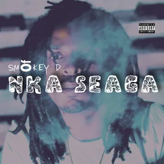 Smokey D by NKA Seaga