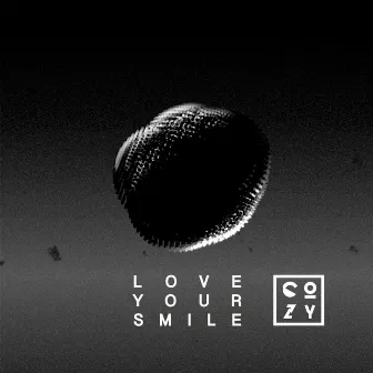 Love Your Smile by Cozy