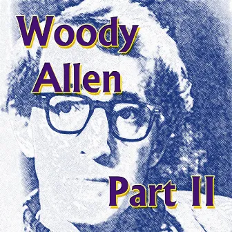 Woody Allen Part ll by Woody Allen