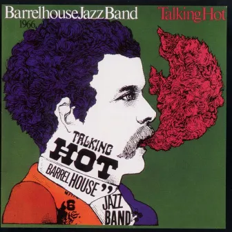 Talking Hot by Barrelhouse Jazzband