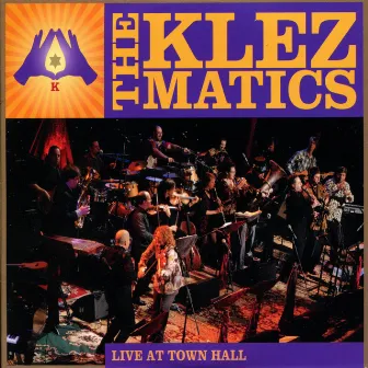 Live at Town Hall by The Klezmatics