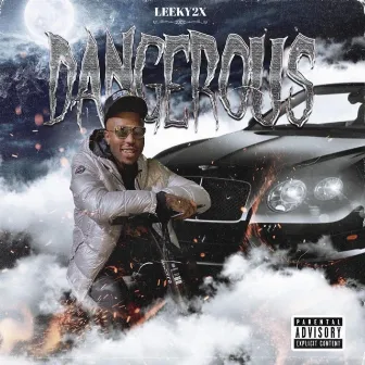 Dangerous by Leeky2x