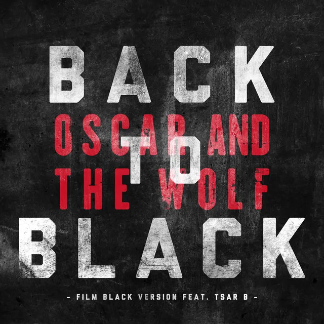 Back to Black (Film Black Version) [feat. Tsar B]