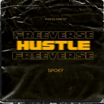 Hustle Freeverse by SPOKY