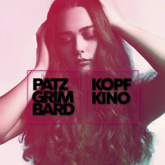 Kopfkino by Patz & Grimbard