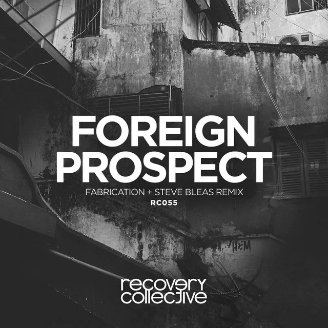 Foreign Prospect - Steve Bleas Remix