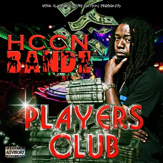 Players Club by HCCN BandZ