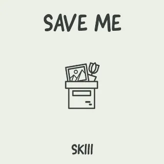 Save Me by Skiii