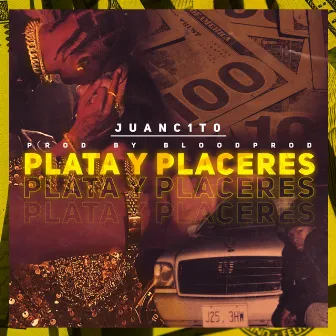 Plata y Placeres by Juancito