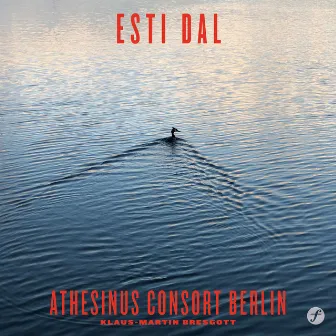 Esti dal - Nachtlied by Athesinus Consort Berlin