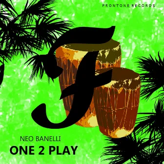 One 2 Play by Neo Banelli