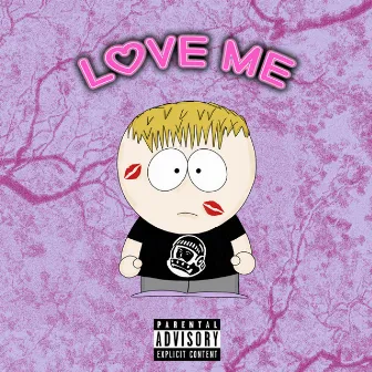 Love Me by Lil Smother