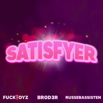 SATISFYER by BR0D3R