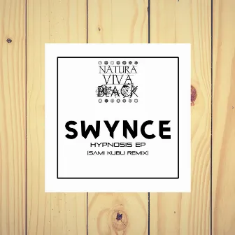 Hypnosis by Swynce