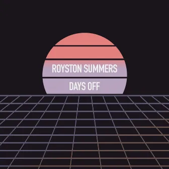 Days Off by Royston Summers