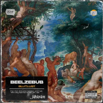 Blutlust by Beelzebub