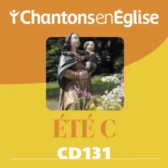 Chantons en Église CD 131 Été C by GPS Trio