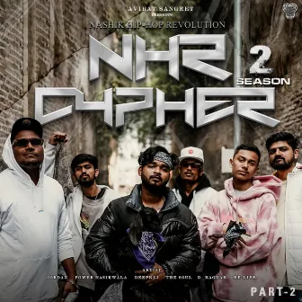 NHR CYPHER SEASON 2 PART 2 - NASHIK HIP HOP REVOLUTION by Avirat Sangeet