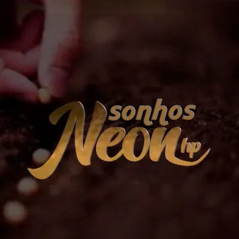 Sonhos by Neon HP