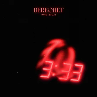 3:33 by Berechet