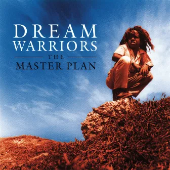 The Master Plan by Dream Warriors