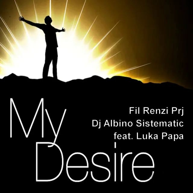 My Desire - DJ Albino & Sistematic Remix