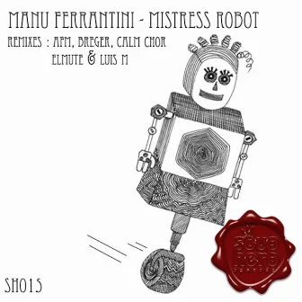 Mistress Robot by Manu Ferrantini