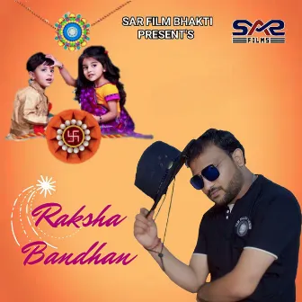 Raksha Bandhan by Amit Panchal