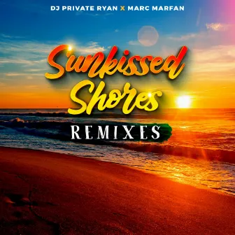 Sunkissed Shores Riddim (Remixes) by Marc Marfan