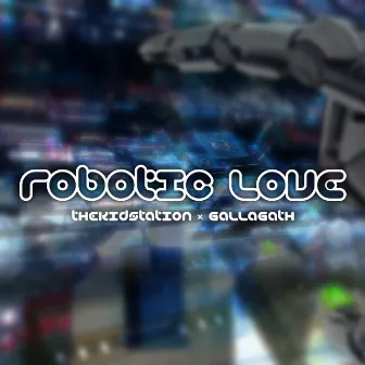 Robotic Love by thekidstation