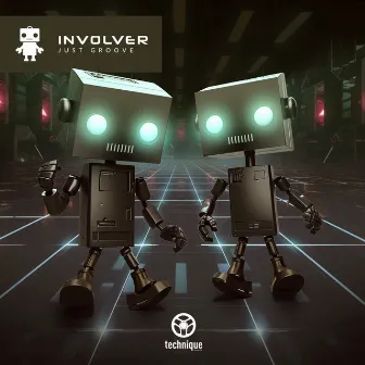 Just Groove by INVOLVER