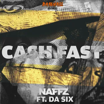 Cash Fast by Naffz