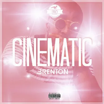 Cinematic by Brenton