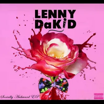 Socially Awkward by Lenny DaKid