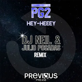 Hey-Heeey (DJ Neil & Julio Posadas Remix) by PG2